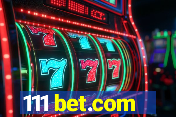 111 bet.com